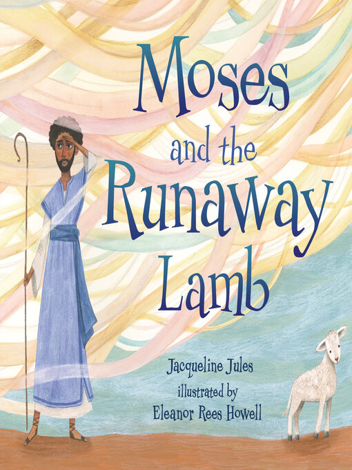 Title details for Moses and the Runaway Lamb by Jacqueline Jules - Available